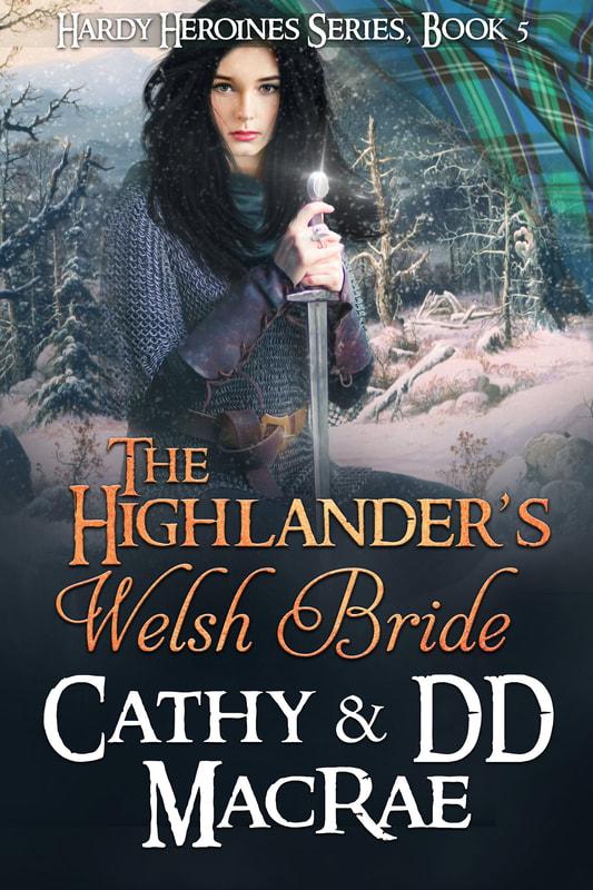 The Highlander's Welsh Bride; book #5 in the Hardy Heroines series