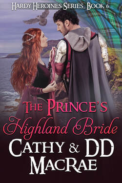 The Prince's Highland Bride; Book #6 in the Hardy Heroines series